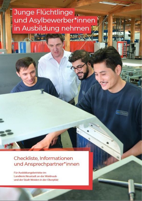 Junge Flüchtlinge
© Landkreis Neustadt an der Waldnaab Titelbild des Broschüre Junge Flüchtlinge und Asylbewerber*innen in Ausbildung nehmen. Checkliste, Informationen und Ansprechpartner*innen