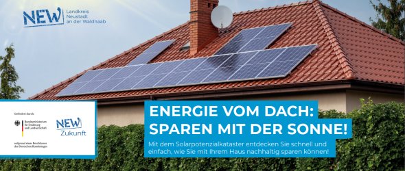 Solarpotenzialkataster für Bürger
© Landkreis Neustadt an der Waldnaab Ein Einfamilienhaus mit Solarpaneelen auf dem Dach mit dem Text "Energie vom Dach: Sparen mit der Sonne!". Darunter: „Mit dem Solarpotenzialkataster entdecken Sie schnell und einfach, wie Sie mit Ihrem Haus nachhaltig sparen können.“