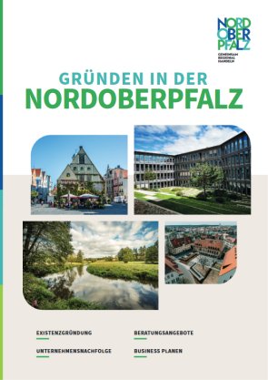 Titelseite der Gründerbroschüre mit dem Titel ‚Gründen in der Nordoberpfalz‘.