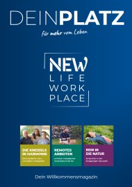 Titelbild des Willkommensmagazins "DEIN PLATZ – für mehr vom Leben" mit dem Logo "NEW LIFE WORK PLACE"